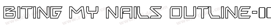 Biting my nails outline字体转换